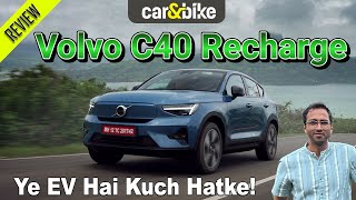 Volvo C40 Recharge  Kya Performance Hai ⚡️  First Drive Review In हिन्दी [upl. by Paradies731]