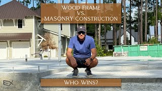 Wood Frame vs Masonry Construction  Who Wins [upl. by Cohette906]