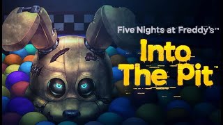 Five Nights at Freddys Into the Pit  DAYNIGHT 5  Frightening Difficulty PC NO COMMENTARY [upl. by Mel658]