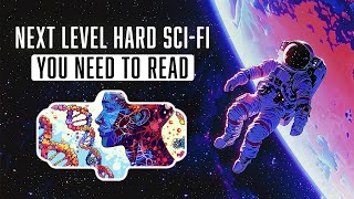 5 Next Level Hard SciFi Books You Need To Read [upl. by Justus]