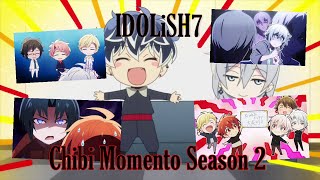 IDOLiSH7  All Chibi Momento Anime Season 2 [upl. by Stolzer]