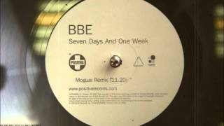 BBE  Seven Days And One Week Moguai Mix [upl. by Christenson194]