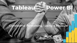 Tableau Vs Power BI Chapter 26 Conditional formatting  How to use a measure to color visual [upl. by Ronda]