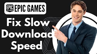 How To Fix Download Speed On Epic Games Launcher 2024 [upl. by Cutlor]