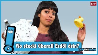 Wo steckt überall Erdöl drin  Clip und klar  SRF Kids – Kindervideos [upl. by Oirobil]