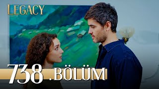 Emanet 738 Bölüm  Legacy Episode 738 [upl. by Pawsner703]