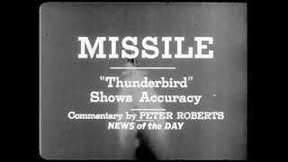 quotThunderbirdquot Missile test in Woomera South Australia 1957 HD [upl. by Enoek999]