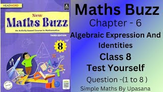 New Maths Buzz  Class8  Headword  Chapter 6  Algebraic Expression  Test Yourself  Q1 to 8 [upl. by Aiselad]