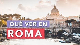 Qué ver en Roma  10 Lugares imprescindibles 🇮🇹 [upl. by Niac]