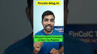 Marginal Relief in New Tax Regime Examples shorts fincalc [upl. by Aeriell232]