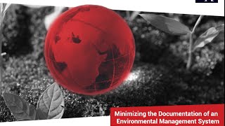 Minimizing the Documentation of an Environmental Management System [upl. by Inalaehon]