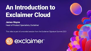 An Introduction to Exclaimer Cloud for Microsoft 365  OD461 [upl. by Olegnad932]