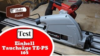 Test  Einhell Tauchsäge TE PS 165 [upl. by Mabel714]