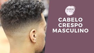 CABELO CRESPO MASCULINO COMO CUIDAR  Só Dicas de Beleza [upl. by Eillen653]