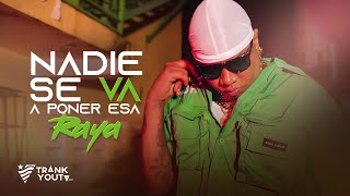 El Shady  NADIE SE VA A PONER ESA RAYA Video Oficial [upl. by Ethelind]