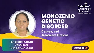 quotMonogenic Genetic Disorderquot topic discussed by Dr Sirisha Rani Consultant Clinical Geneticist [upl. by Harsho]