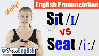 English Pronunciation Sit ɪ vs Seat i [upl. by Nemaj865]