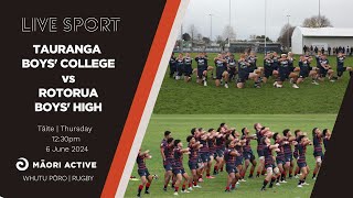 Super 8 Rugby First XV 2024  Tauranga Boys College v Rotorua Boys High [upl. by Shaver]