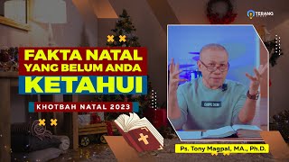 Khotbah Natal 2023  Fakta Natal 25 Desember Yang Belum Anda Ketahui Renungan Natal Singkat [upl. by Langelo]