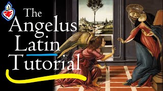 Angelus Latin amp English Tutorial catholic [upl. by Clementina911]