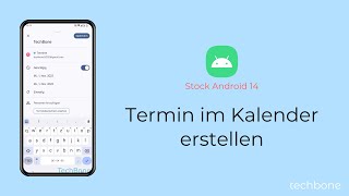 Termin im Kalender erstellen Android 14 [upl. by Ballinger925]