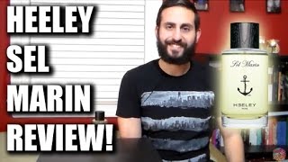 Sel Marin by Heeley Fragrance  Cologne Review [upl. by Rubie918]