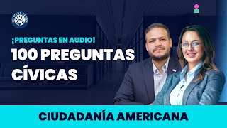 Estudia las 100 preguntas en audio  Ciudadanía americana 2024 [upl. by Nyad408]