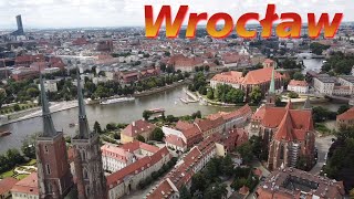 Wrocław Stary Rynek Ostrów Tumski i Hala Stulecia z lotu ptaka  DRON  Wroclove [upl. by Rehpotsirhc]