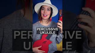 Percussive Ukulele Tutorial Shorts [upl. by Cornew]