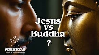 Jesus vs Buddha  Why Do Christians Criticize Buddhism [upl. by Kath]