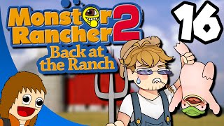 Back at the Ranch The Shortest Path to Failure  Part 16 Monster Rancher 2 [upl. by Iren907]