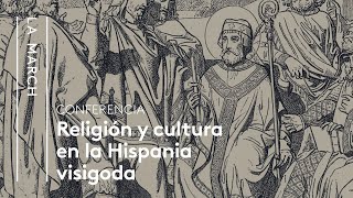 Los visigodos IV su transformación cultural y religiosa  La March [upl. by Hesther846]