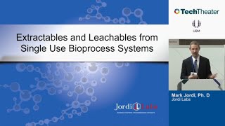 Extractable amp Leachable Identification in Biopharmaceutical Manufacturing at BioMEDevice 2017 [upl. by Narok196]