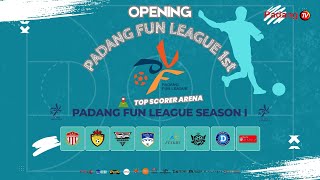 🔴 LIVE  Opening Padang Fun League Season 1  Mini Soccer Top Scorer Arena FLYKBS FC VS DOMINANT FC [upl. by Nothsa509]