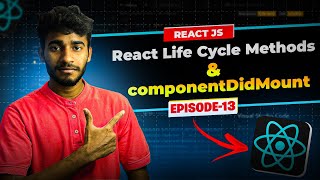 Episode 13 React Life Cycle Methods amp componentDidMount  Reactjs Series by Patel Mern Stack [upl. by Nyloc777]