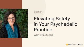 EP24 Elevating Safety in Your Psychedelic Practice [upl. by Spector837]