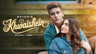 Khwaishein  Seven Official Video Jasmeet Kaur  Meavin  Rajan Bir  Udaar  New Hindi Song [upl. by Nairbal]