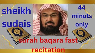 fast recitation of sura baqara by sudaissura baqara fast recitation [upl. by Padegs]