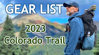 Gear List Colorado Trail 2023 [upl. by Ivette]