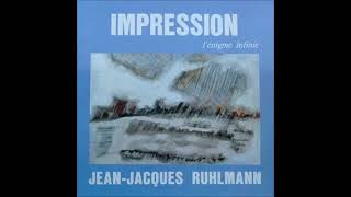 JeanJacques Ruhlmann  Impression Lenigme Infinie 1981 FULL ALBUM  Jazz Fusion [upl. by Adekam471]