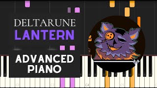 Lantern Advanced Piano Tutorial  Deltarune [upl. by Aikas]