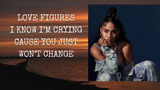 Jessie Reyez  Figures Lyrics [upl. by Affer610]