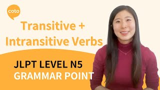 JLPT N5 Grammar Transitive and Intransitive Verbs  Action Causation in Japanese [upl. by Nerak]