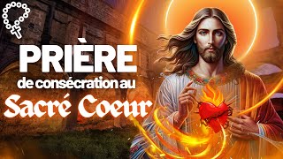 Prière de consécration au Sacré Coeur de Jésus • Union plus intime avec Jésus [upl. by Aidahs]