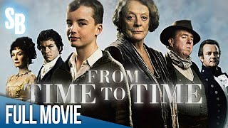 From Time to Time 2009  Full Movie  Maggie Smith  Hugh Bonneville  Timothy Spall [upl. by Ellon]