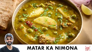 Matar Ka Nimona  UP Special Winter Recipe  यूपी स्पेशल मटर का निमोना  Chef Sanjyot Keer [upl. by Ahsekar580]