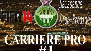 FIFA 14  Carrière Pro  Naissance dun Prodige 1 [upl. by Annerol477]