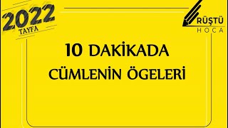 10 DAKİKADA  Cümlenin Ögeleri  RÜŞTÜ HOCA [upl. by Mchail]