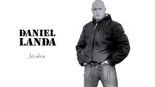 Daniel Landa  Jó ulice Official Video [upl. by Zollie]