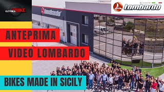 LOMBARDOBIKES AZIENDA STORICA ITALIANA NELLA PRODUZIONE DI BICI ED EBIKE [upl. by Osher]